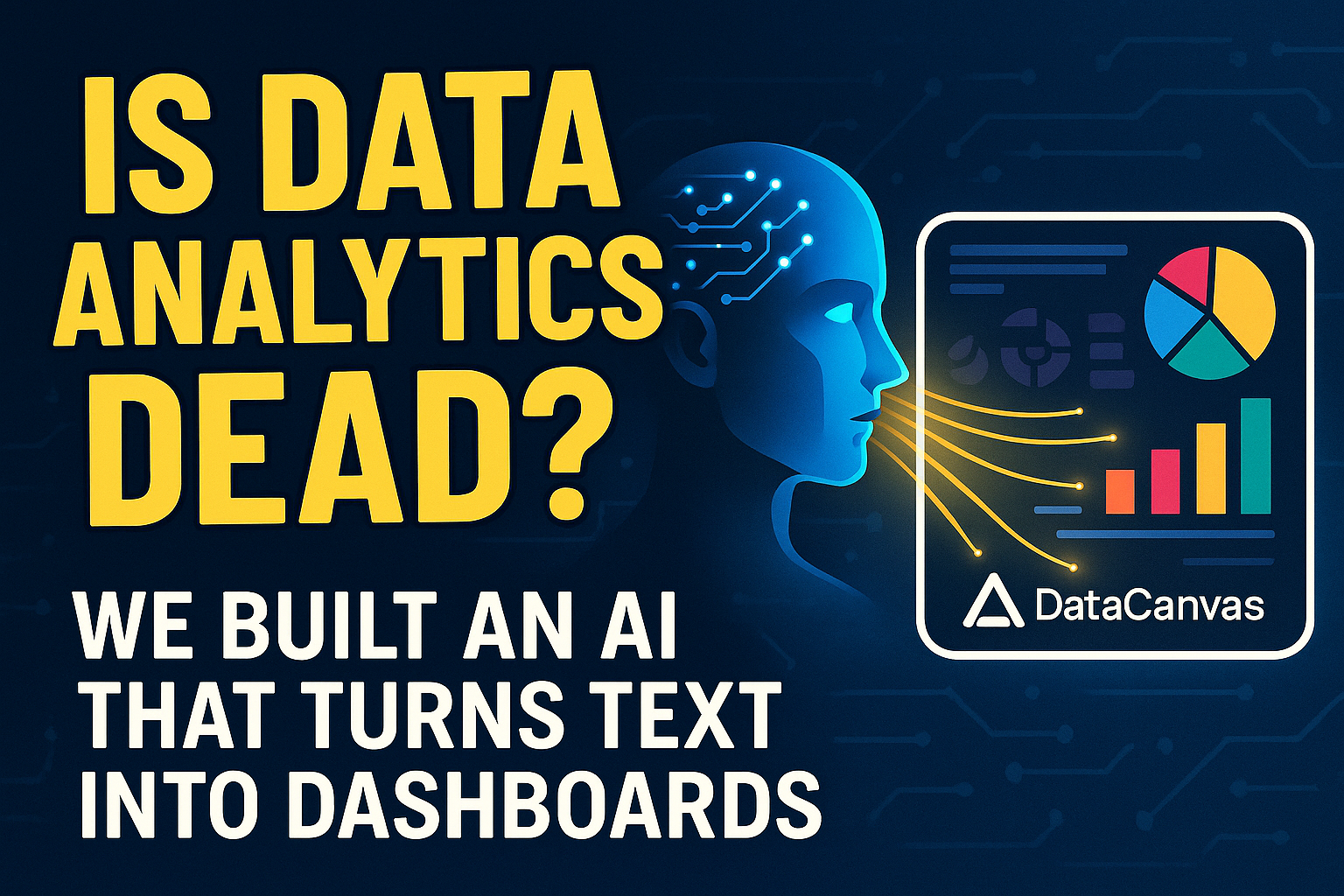 Is Data Analytics Dead? We Built an AI That Turns Text Into Dashboards